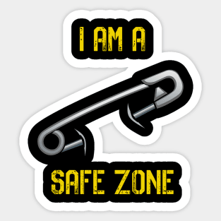 I AM A SAFE ZONE Sticker